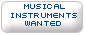 Musical Instruments Wanted